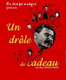Affiche Un Drôle de Cadeau